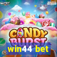 win44 bet